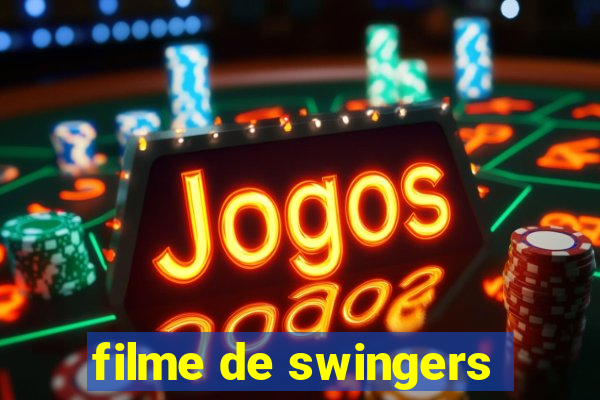 filme de swingers